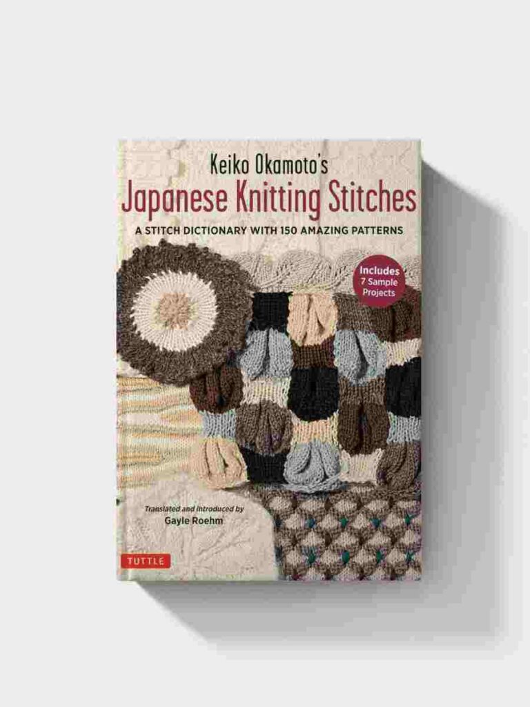 Keiko Okamoto's Japanese Knitting Stitches: A Stitch Dictionary of 150 Amazing Patterns