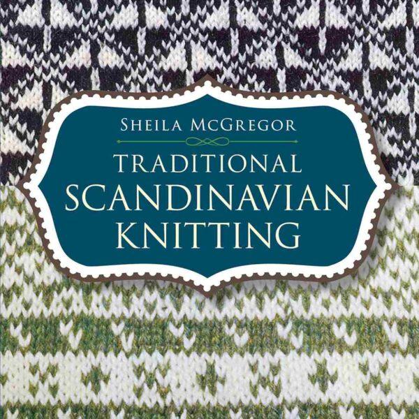 Traditional Scandinavian Knitting