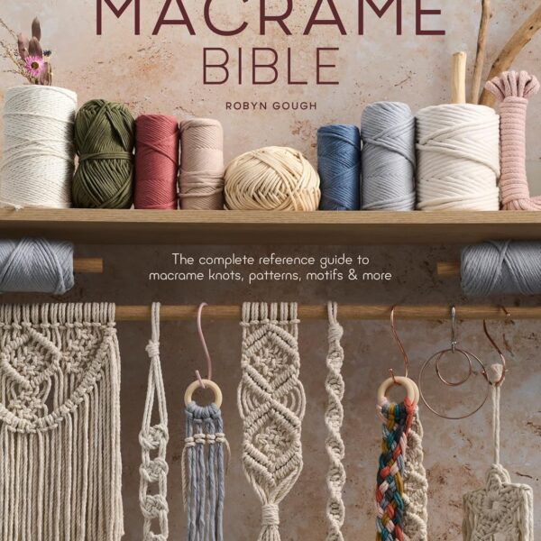 The Macrame Bible